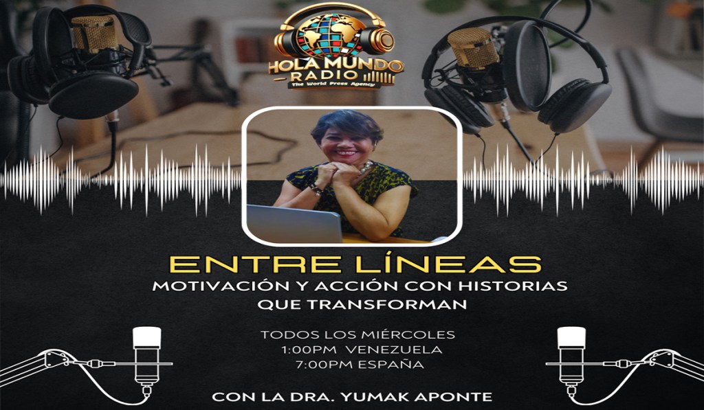 ENTRE LÍNEAS «MOTIVACIÓN EN ACCIÓN CON HISTORIAS QUE TRANSFORMAN’’ By Yumak Aponte